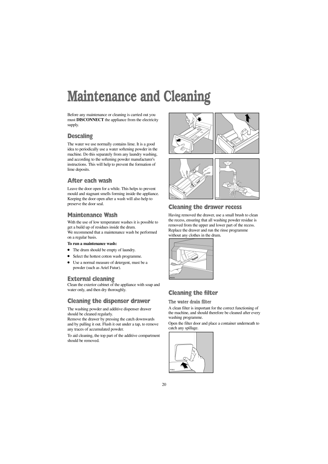 Zanussi WJD 1457 W, WJD 1357 S, WJD 1257 S, WJD 1257 W manual Maintenance and Cleaning 