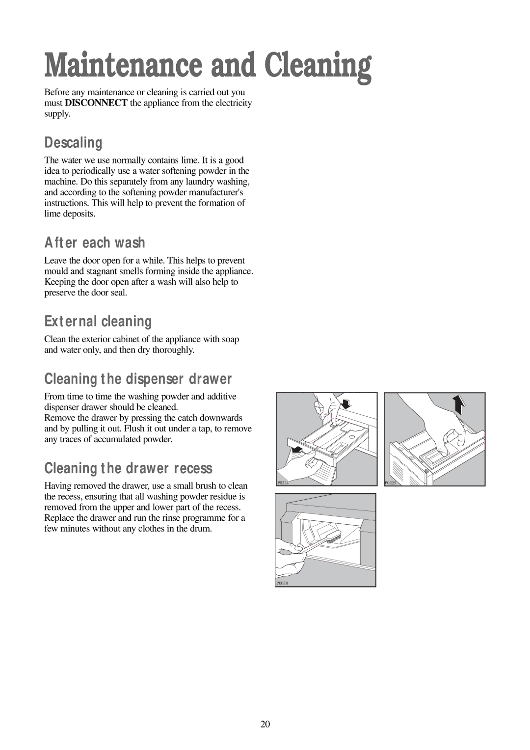 Zanussi WJS 1197 W manual Maintenance and Cleaning 