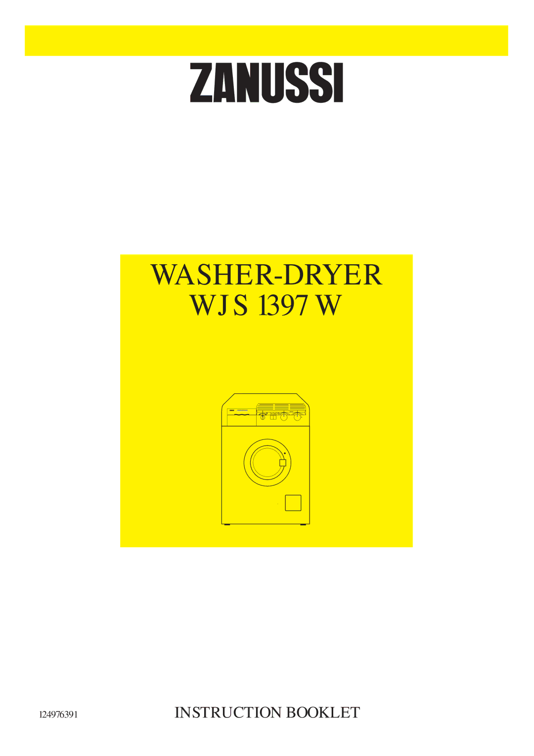 Zanussi WJS 1397 W manual Washer-Dryer 