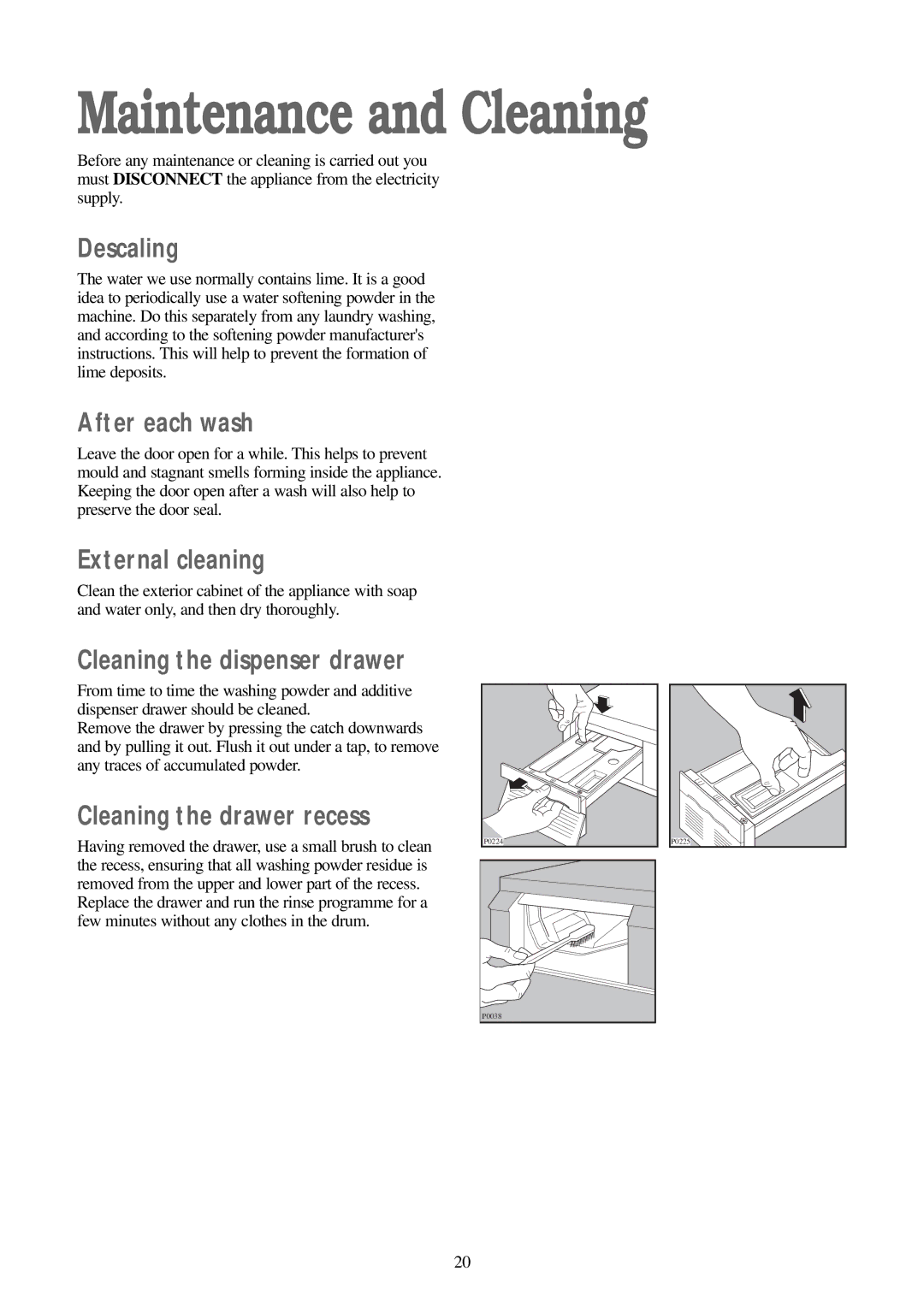 Zanussi WJS 1397 W manual Maintenance and Cleaning 