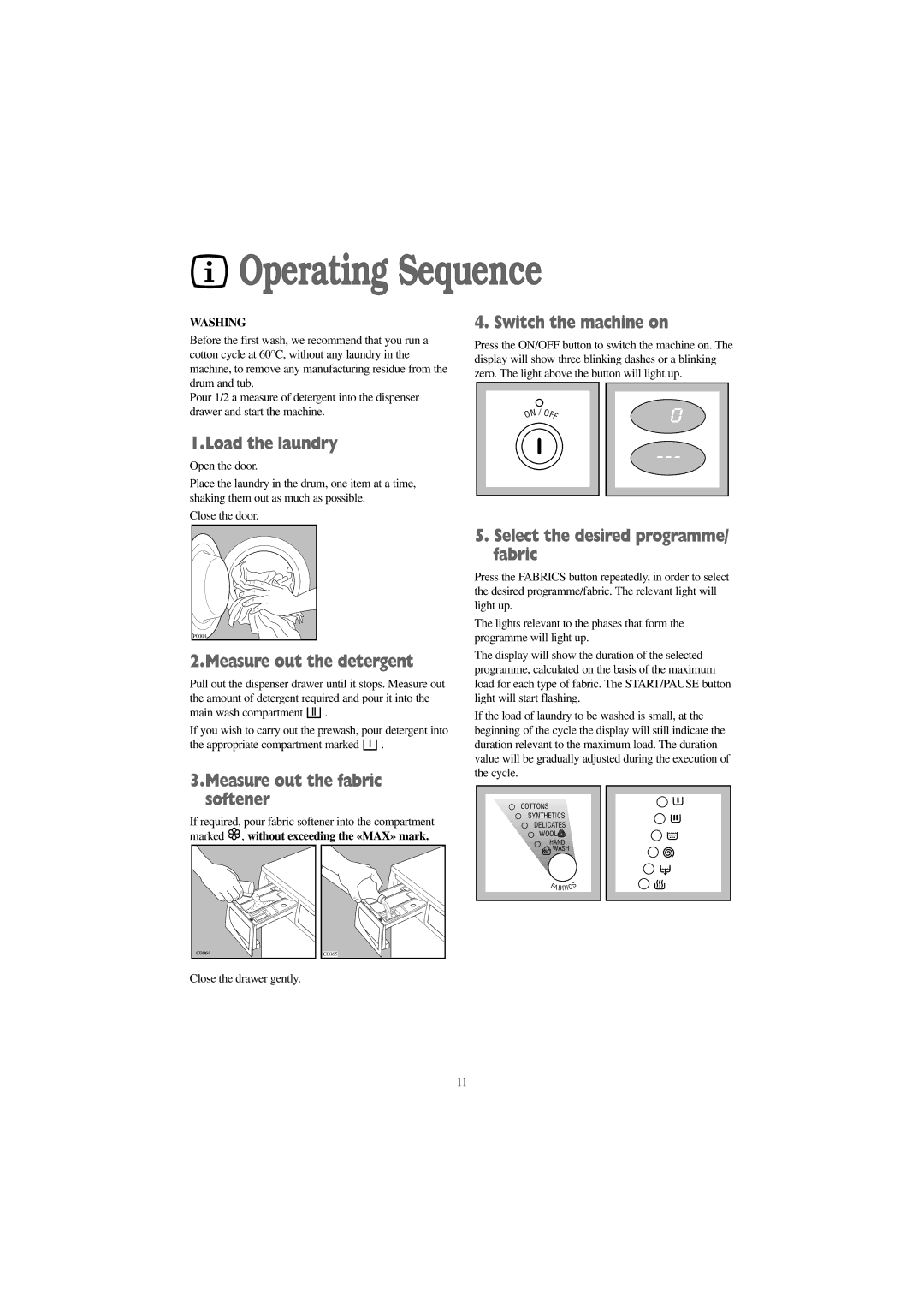 Zanussi WJS 1265 W, WJS 1465 W, WJS 1665 W manual Operating Sequence 