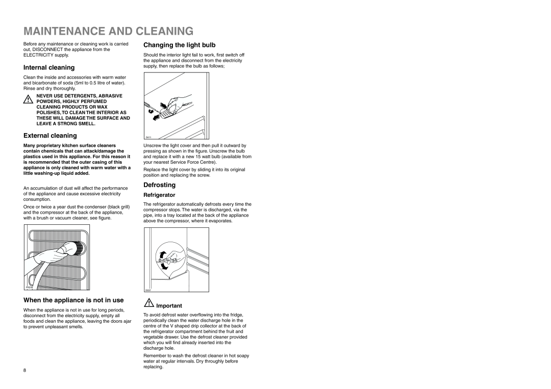 Zanussi Z 32/5 SI manual Maintenance And Cleaning, Internal cleaning, External cleaning, When the appliance is not in use 