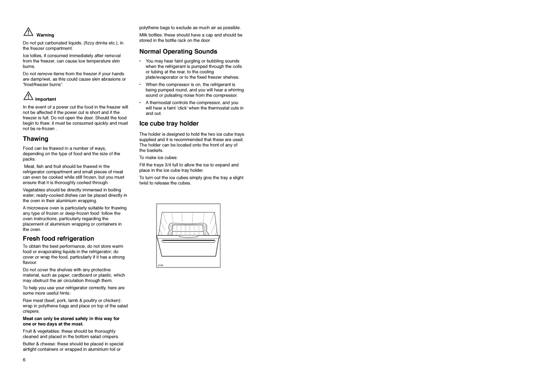 Zanussi Z 56/3 SA manual Thawing, Fresh food refrigeration, Normal Operating Sounds, Ice cube tray holder 