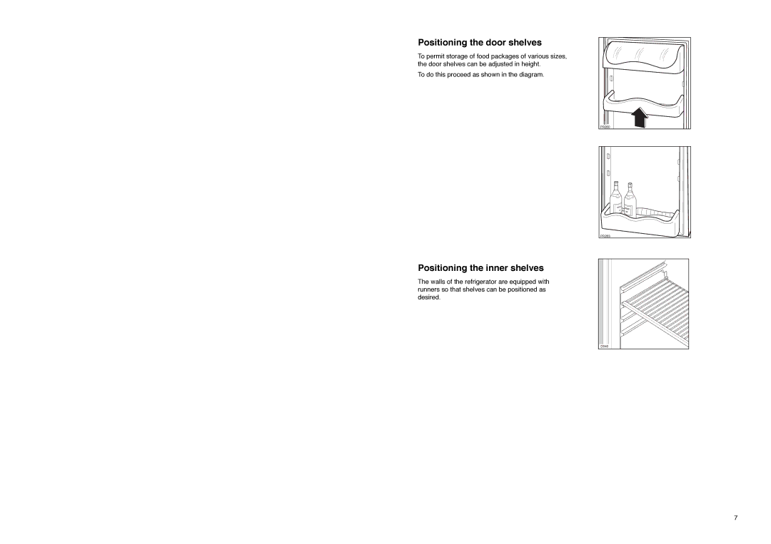 Zanussi Z 56/3 SA manual Positioning the door shelves, Positioning the inner shelves 