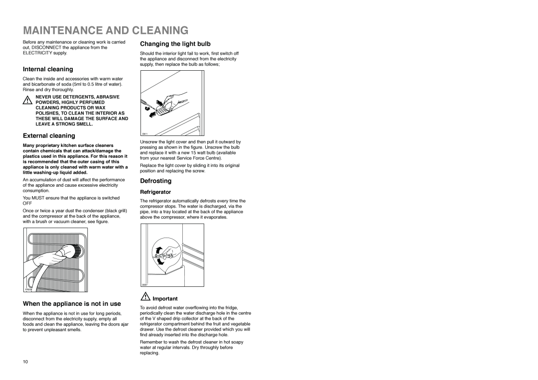 Zanussi Z 56/3 W manual Maintenance And Cleaning, Internal cleaning, External cleaning, When the appliance is not in use 