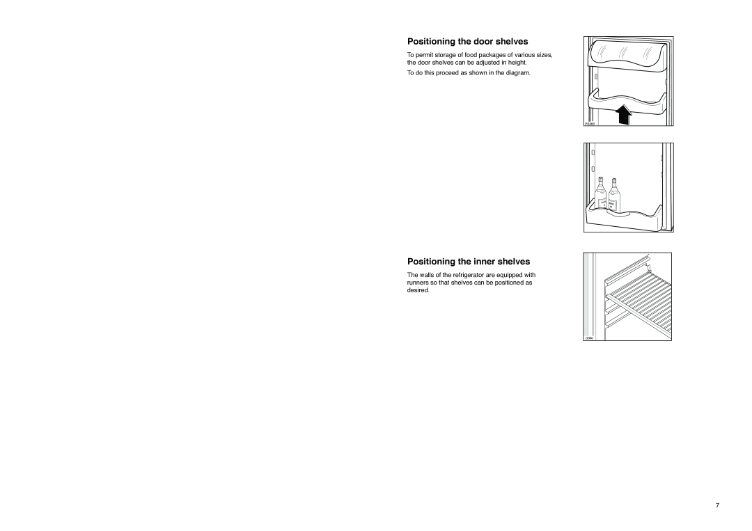 Zanussi Z 56/3 W, Z 56/3 SR, Z 56/3 SI manual Positioning the door shelves, Positioning the inner shelves 