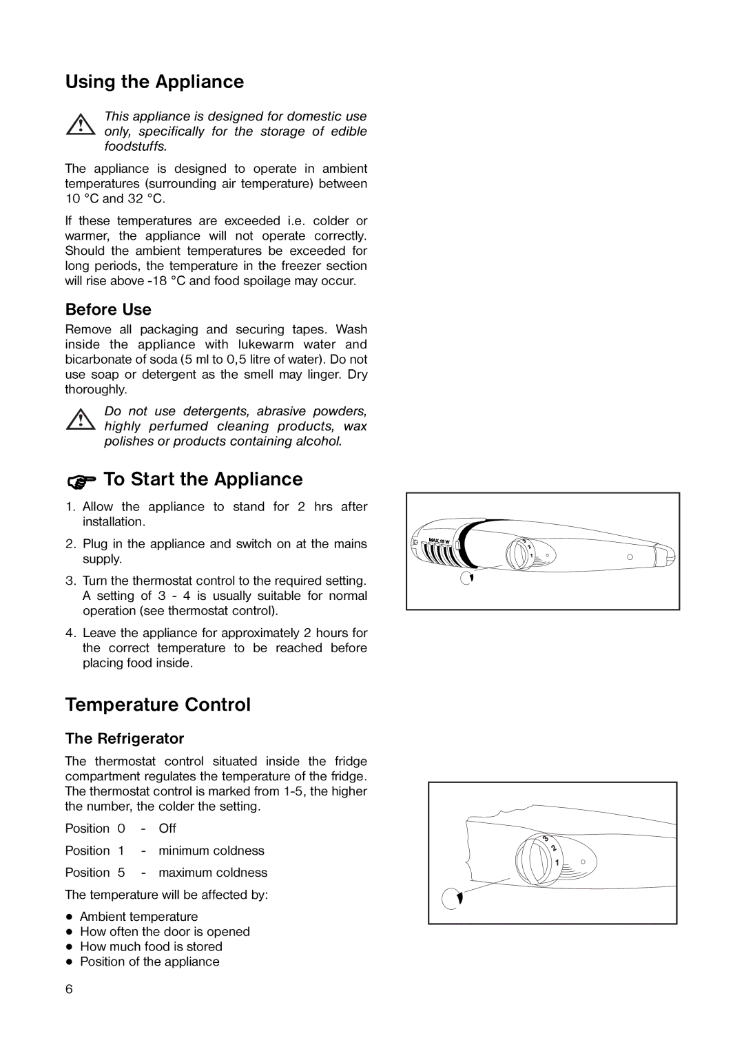 Zanussi Z 97/4 W manual Using the Appliance, To Start the Appliance, Temperature Control 