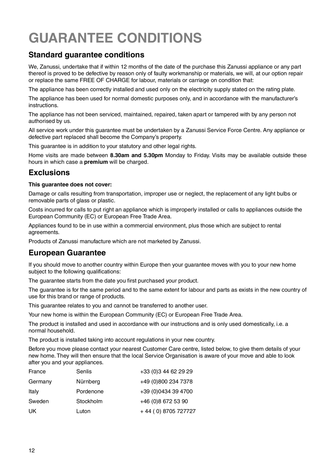 Zanussi Z1921/8 FFA manual Guarantee Conditions, Standard guarantee conditions, Exclusions, European Guarantee 