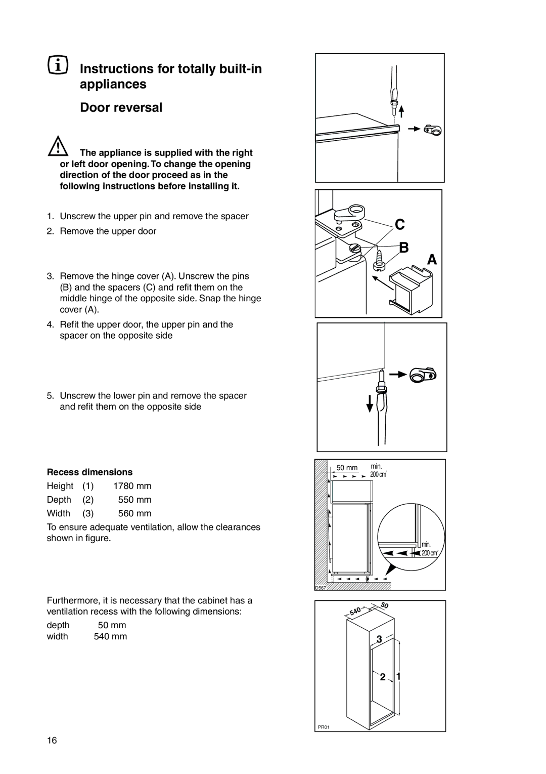 Zanussi Z1921/8 FFA manual Instructions for totally built-in appliances Door reversal, Recess dimensions 