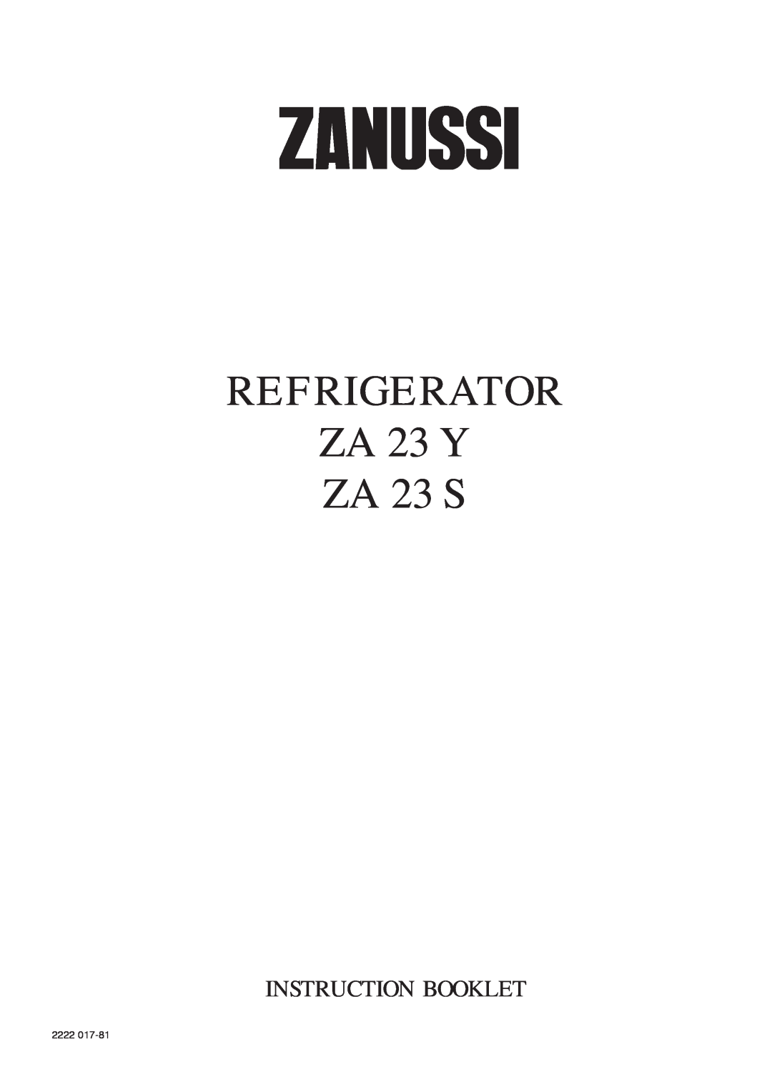Zanussi manual REFRIGERATOR ZA 23 Y ZA 23 S, Instruction Booklet, 2222 