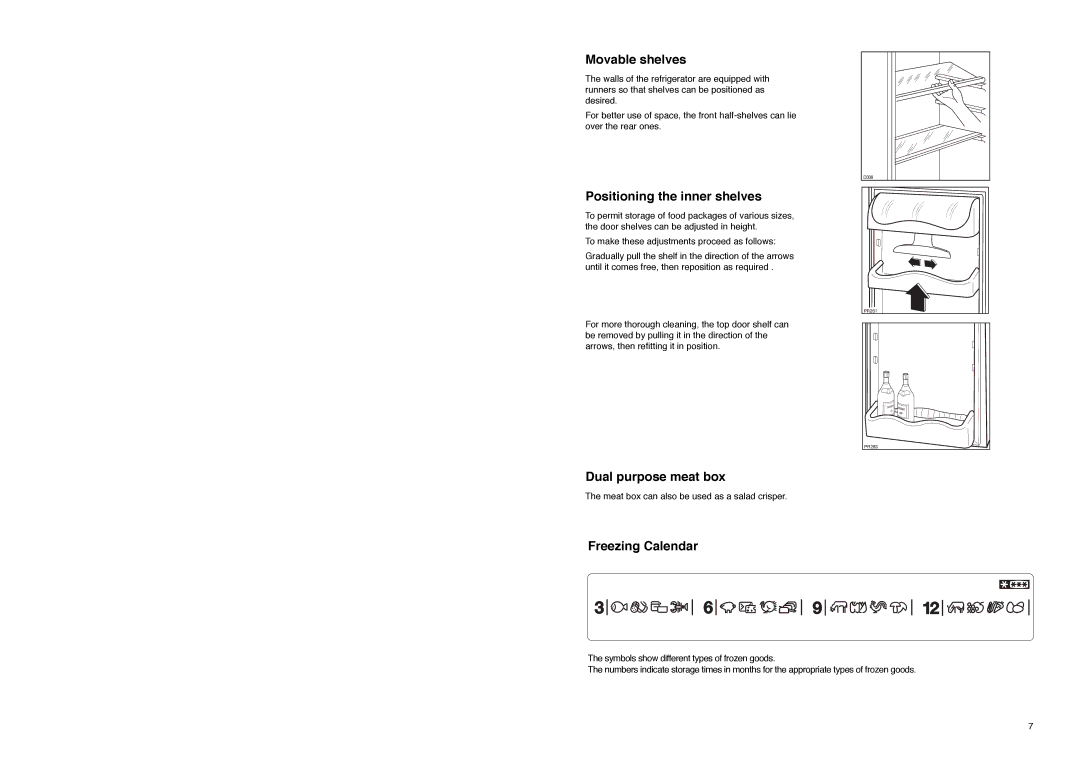 Zanussi ZA 25 S manual Movable shelves, Positioning the inner shelves, Dual purpose meat box, Freezing Calendar 