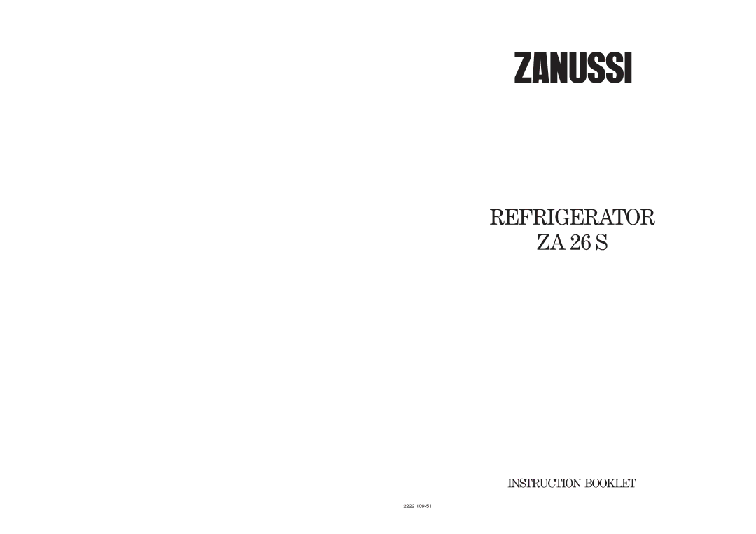 Zanussi ZA 26 S manual Refrigerator 