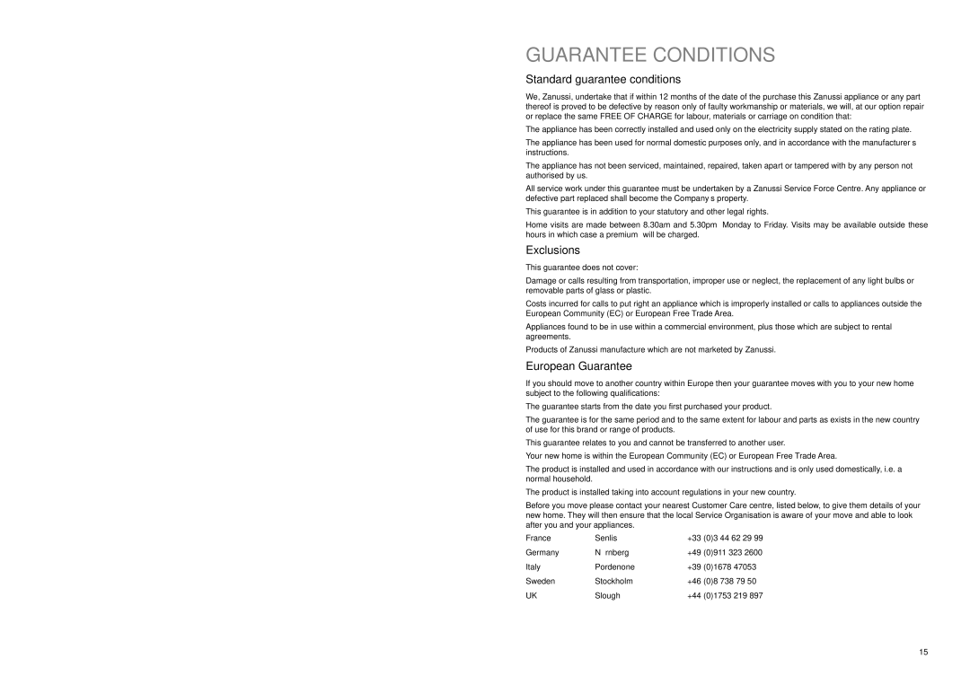 Zanussi ZA 34 S manual Guarantee Conditions, Standard guarantee conditions, Exclusions, European Guarantee 