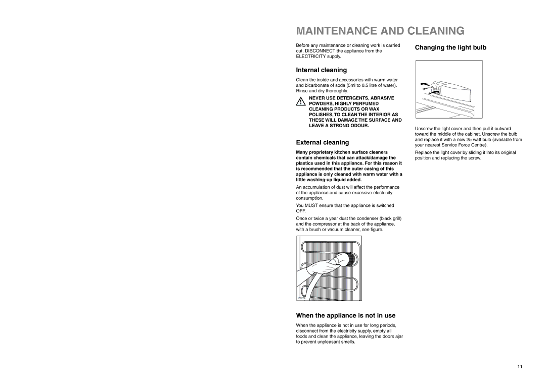 Zanussi ZA 98/3 W manual Maintenance and Cleaning, Internal cleaning, External cleaning, Changing the light bulb 