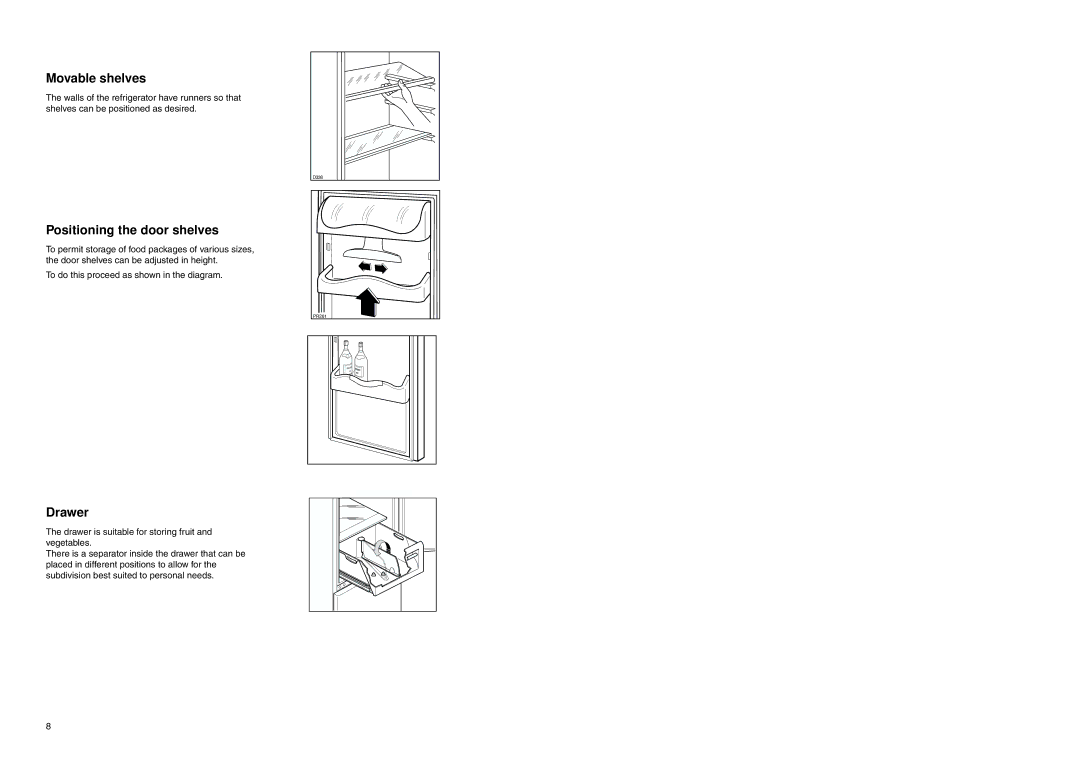 Zanussi ZA 98/3 W manual Movable shelves, Positioning the door shelves, Drawer 