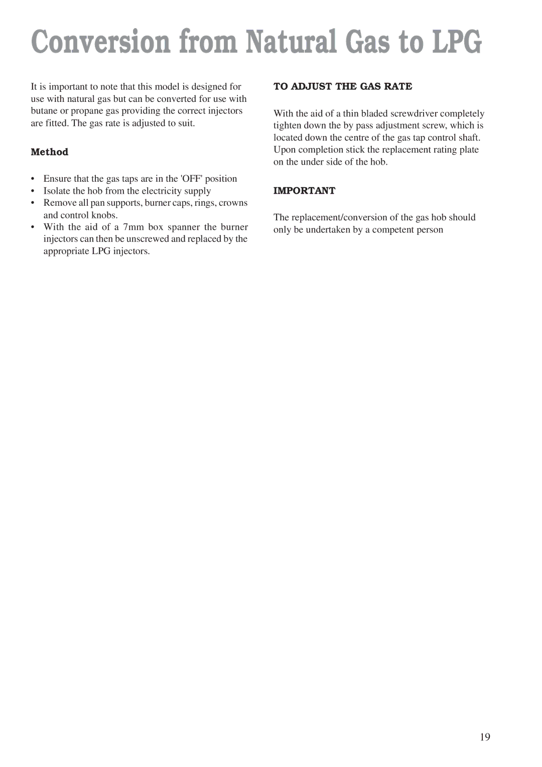 Zanussi ZAF 42 manual Method, To Adjust the GAS Rate 