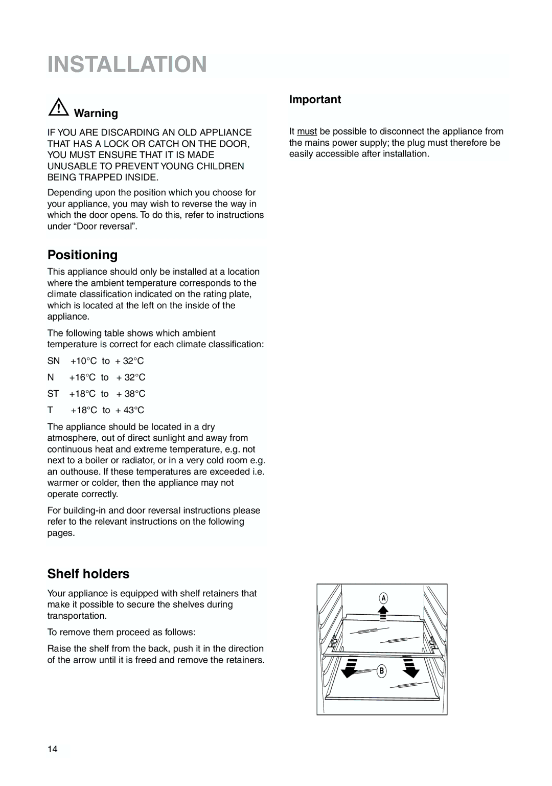 Zanussi ZBB 6244 manual Installation, Positioning, Shelf holders 