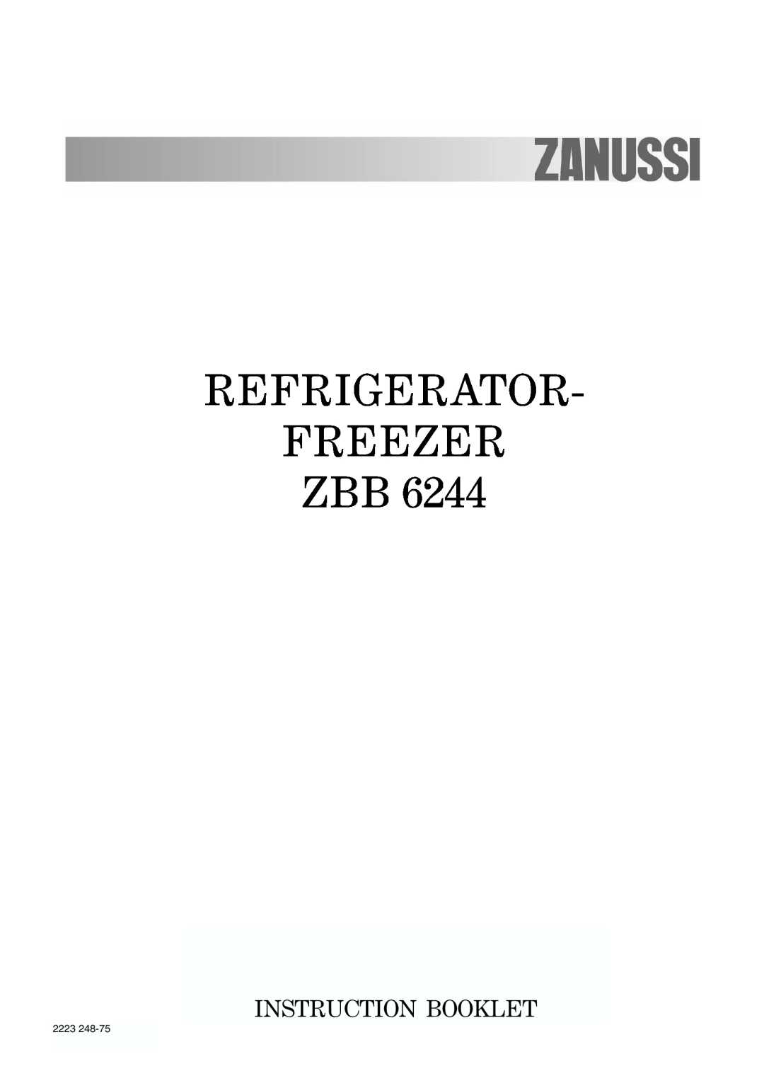 Zanussi ZBB 6244 manual Refrigerator Freezer Zbb, Instruction Booklet, 2223 