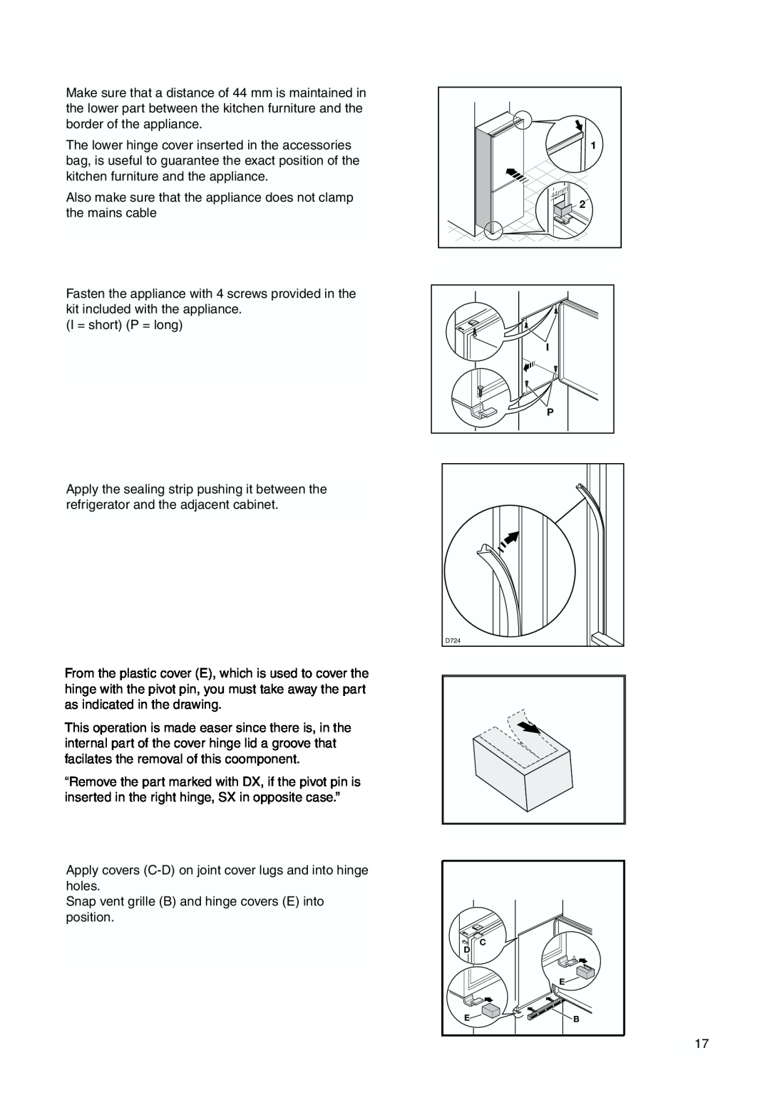 Zanussi ZBB 6244 manual Also make sure that the appliance does not clamp the mains cable 