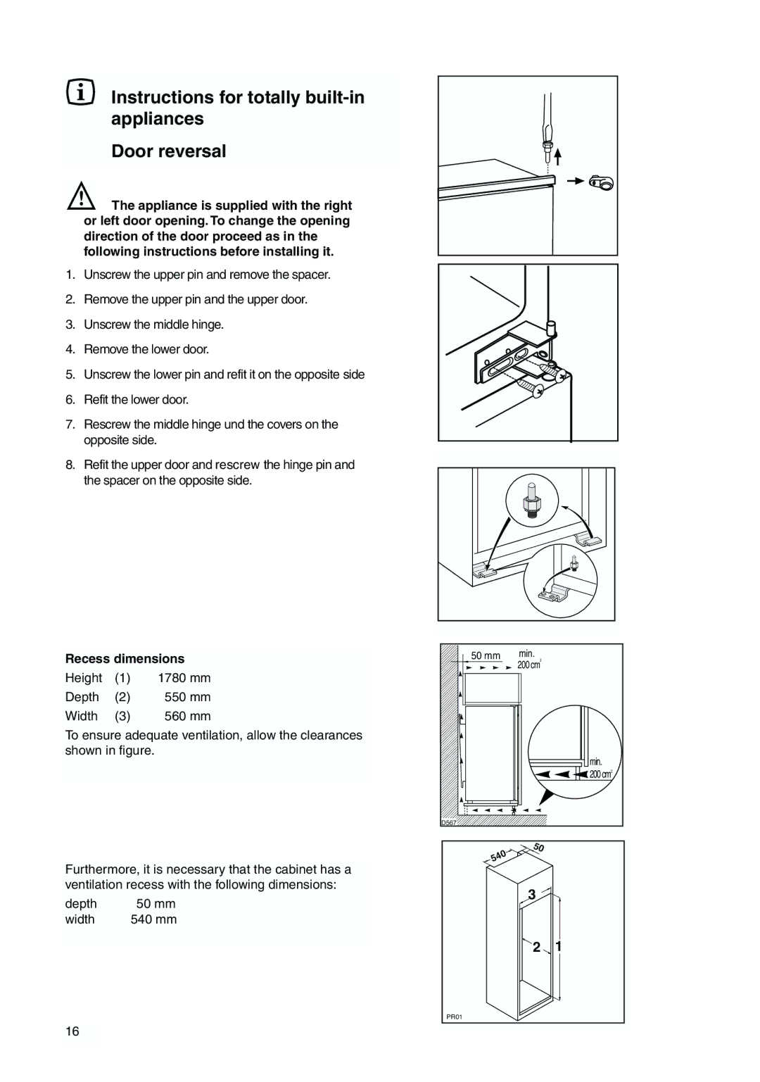 Zanussi ZBB 7294 manual Instructions for totally built-in appliances Door reversal, Recess dimensions 