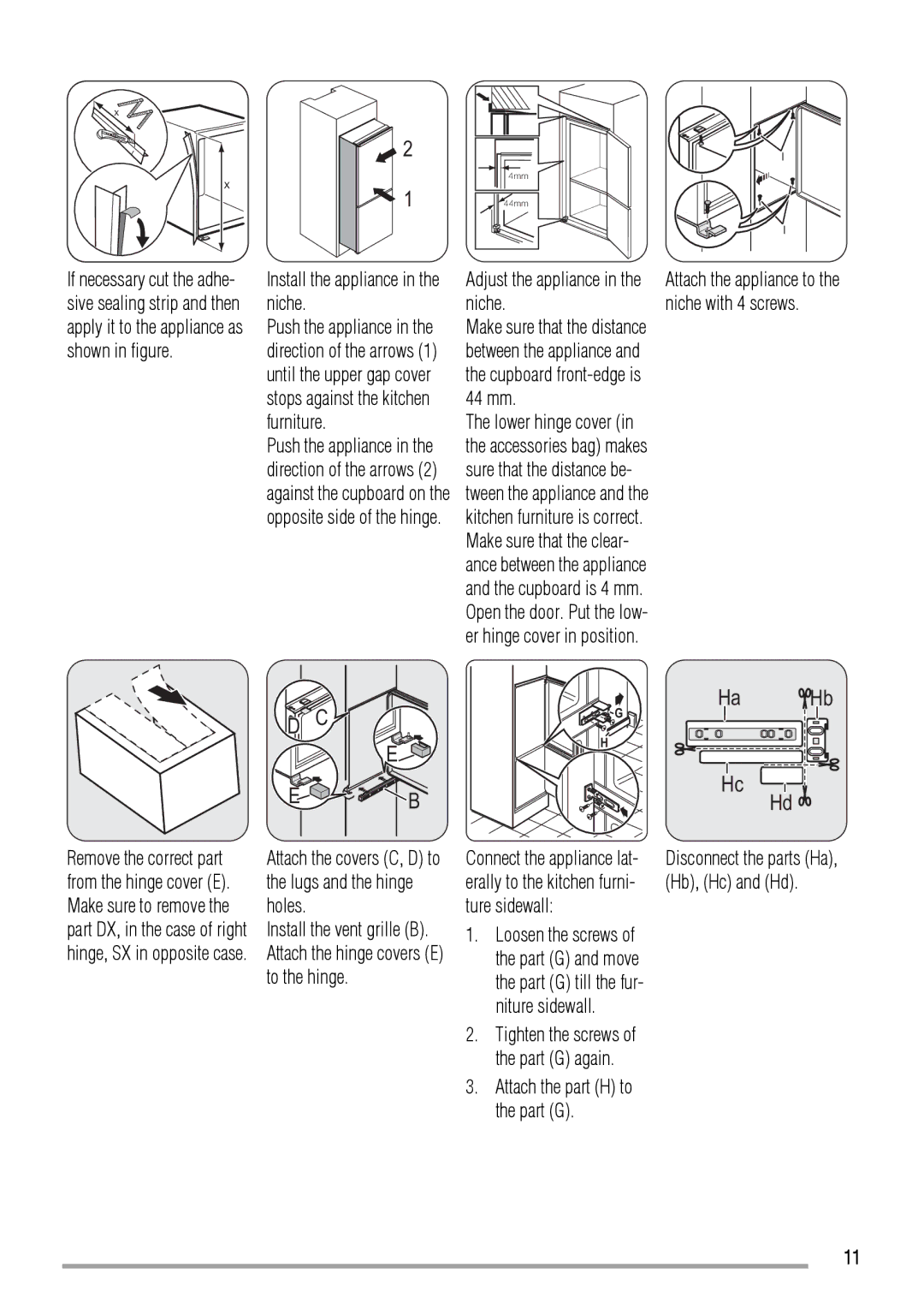 Zanussi ZBB2294R, ZBB2294L user manual Ture sidewall, Install the appliance in the niche, Adjust the appliance in the niche 