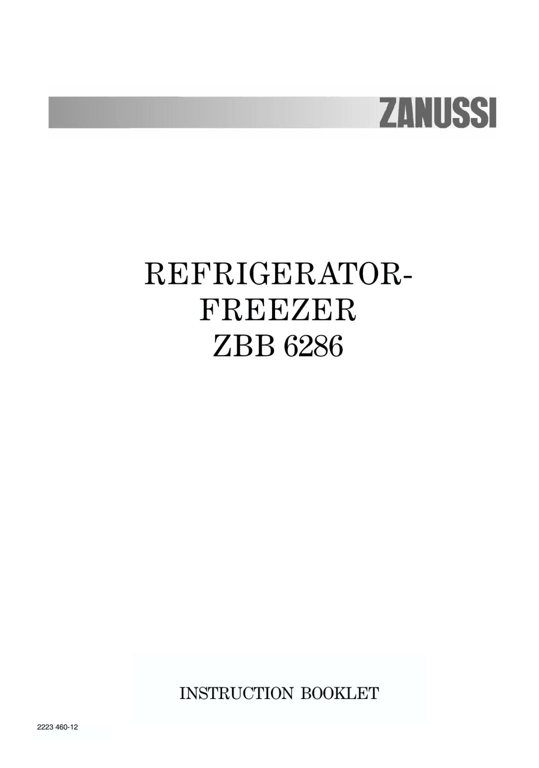 Zanussi ZBB6286 manual Refrigerator Freezer 