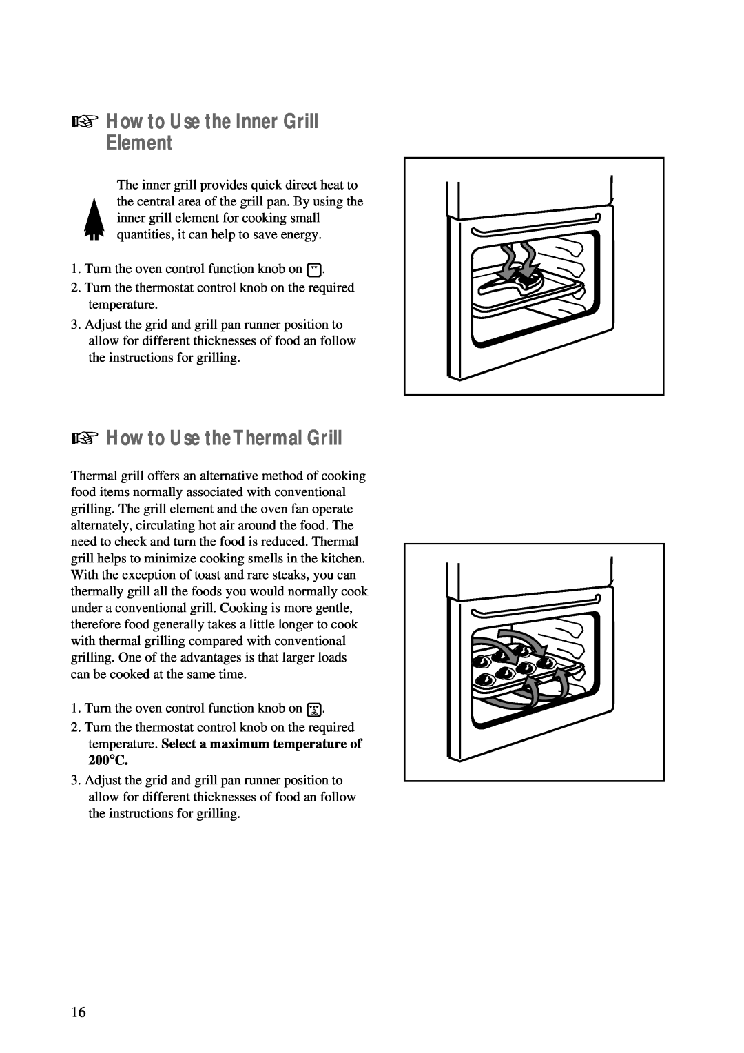 Zanussi ZBC 748 installation manual How to Use the Inner Grill Element, How to Use theThermal Grill 
