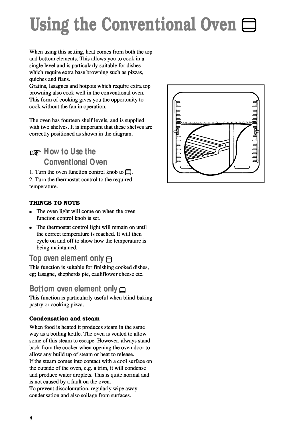 Zanussi ZBC 748 Using the Conventional Oven, How to Use the Conventional Oven, Top oven element only, Things To Note 