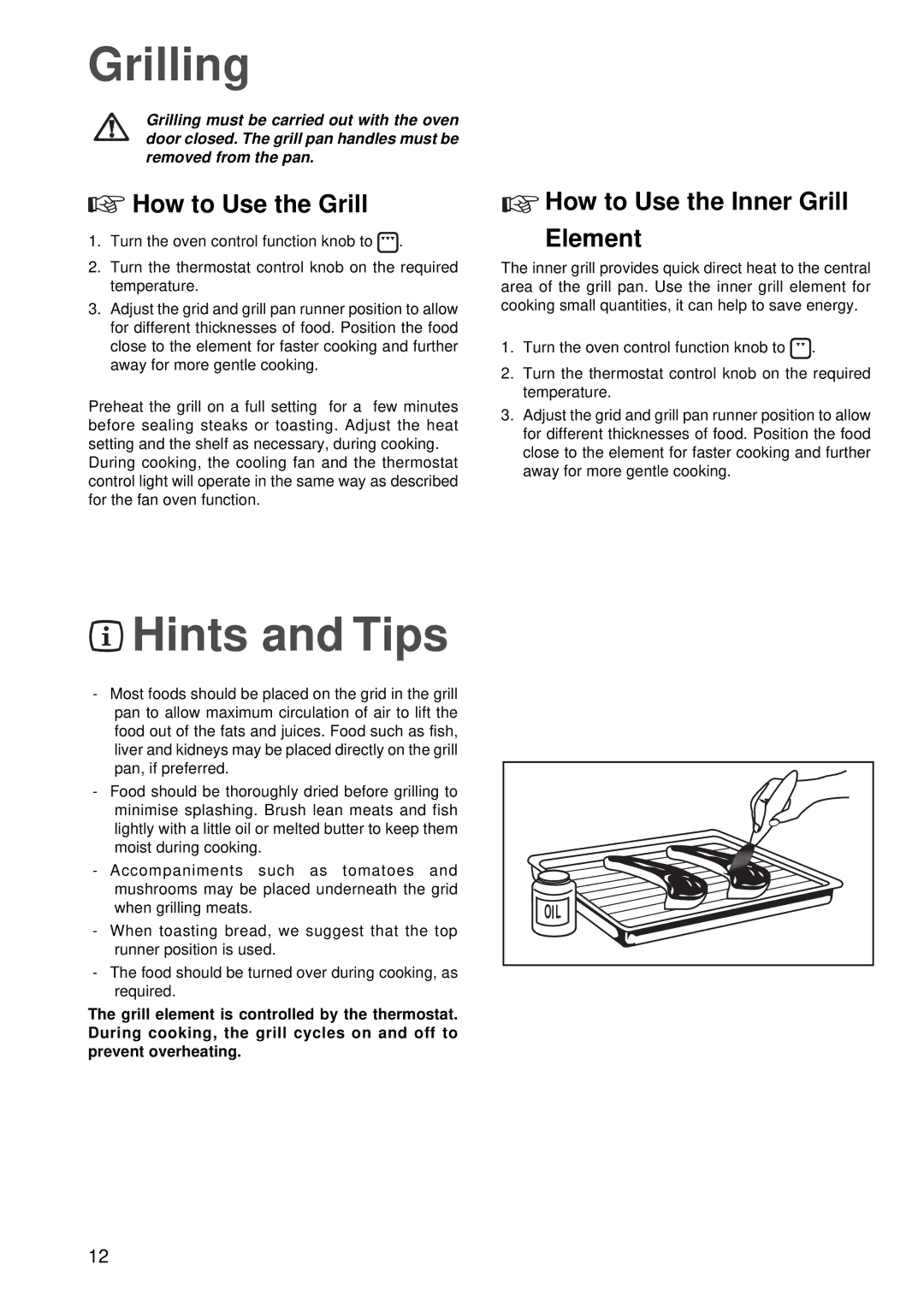 Zanussi ZBC 848 manual Grilling, How to Use the Grill, How to Use the Inner Grill Element 