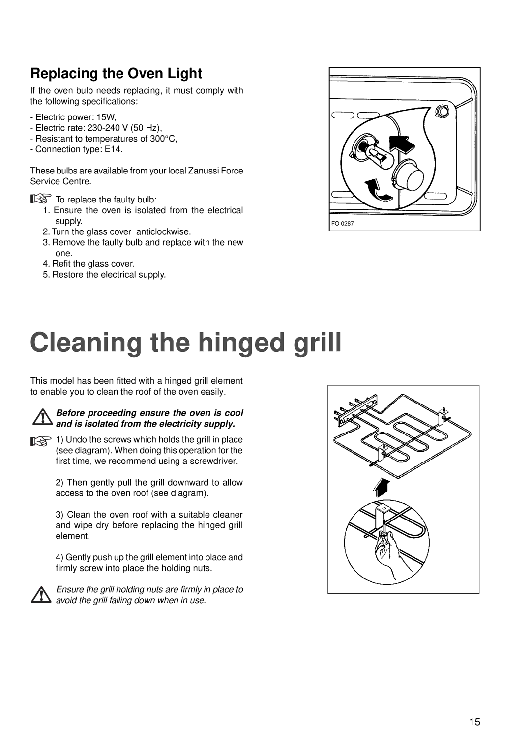 Zanussi ZBC 848 manual Cleaning the hinged grill, Replacing the Oven Light 