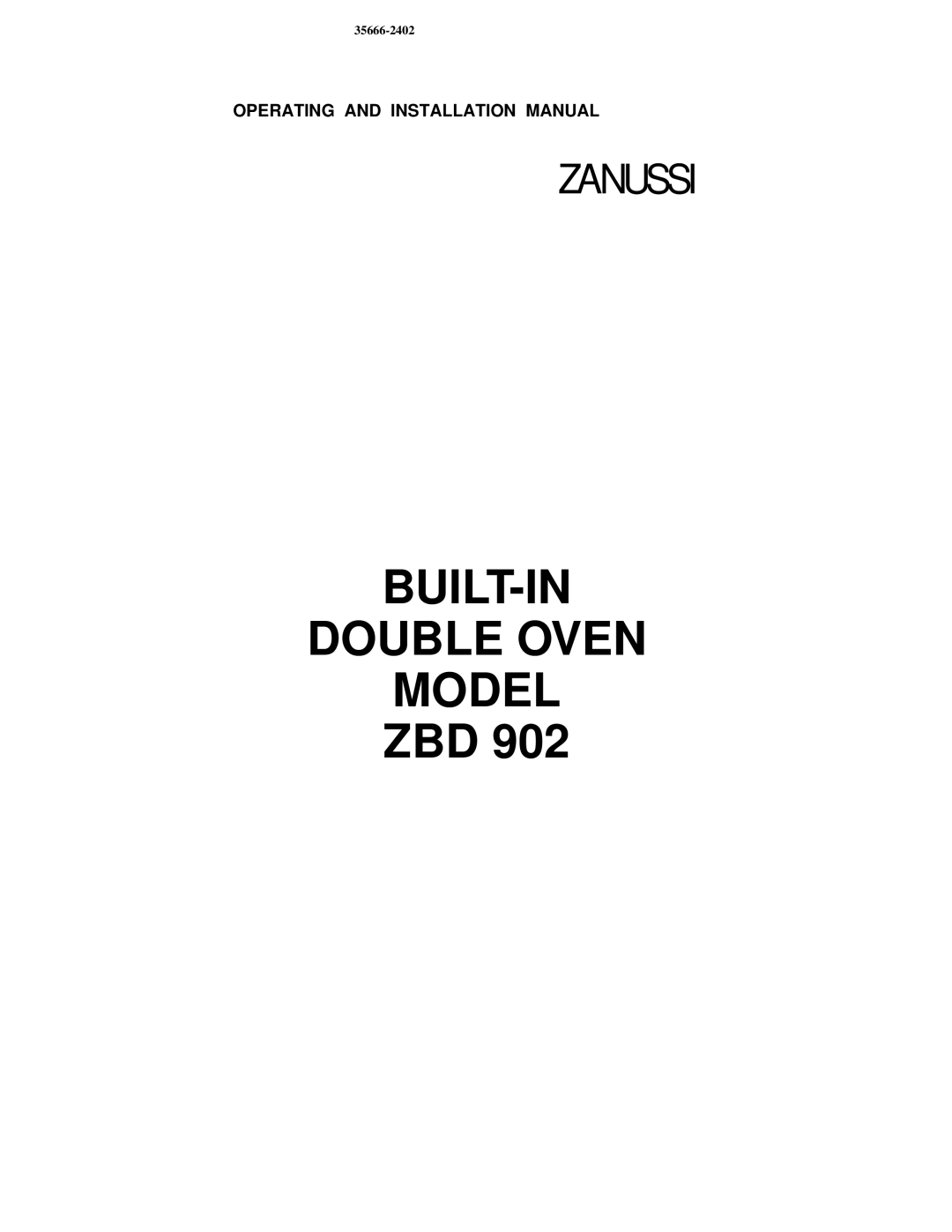 Zanussi ZBD 902 installation manual BUILT-IN Double Oven Model 