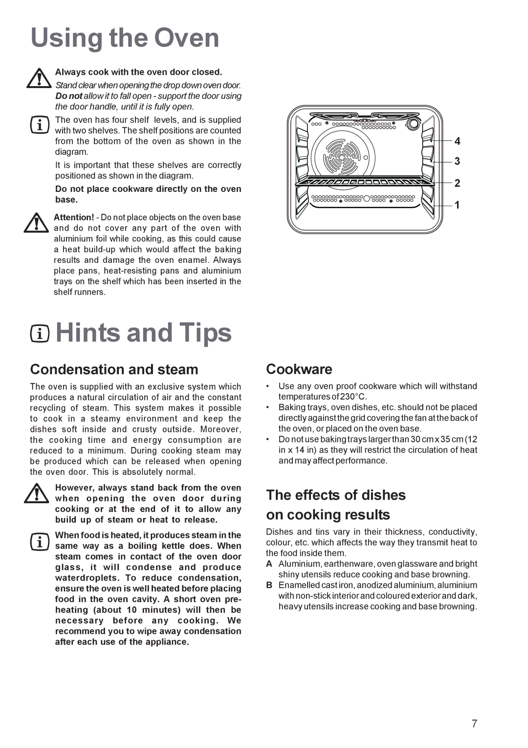 Zanussi ZBF 260 Using the Oven, Hints and Tips, Condensation and steam, Cookware, Effects of dishes on cooking results 