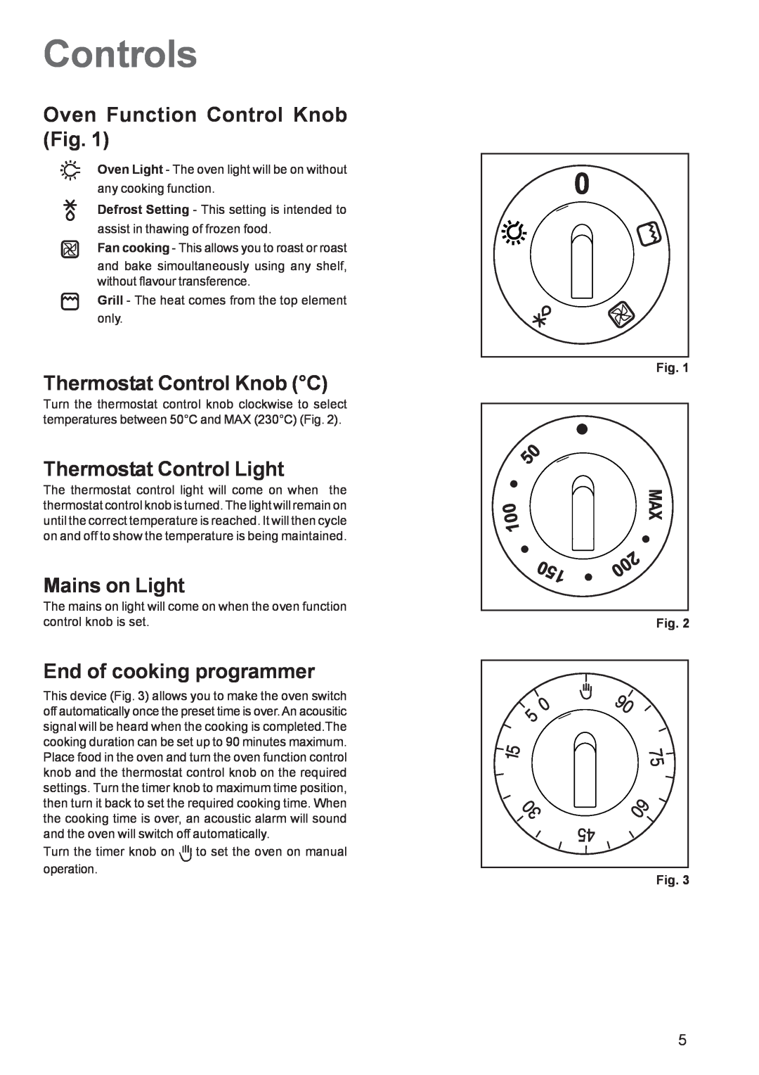 Zanussi ZBF 260 manual Controls, Oven Function Control Knob Fig, Thermostat Control Knob C, Thermostat Control Light 