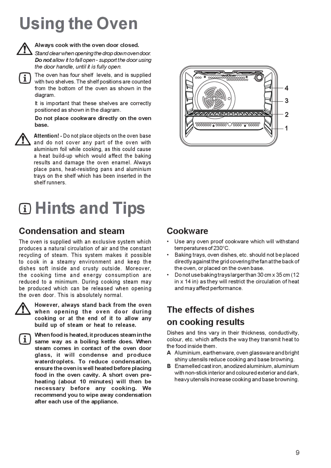 Zanussi ZBF 360 Using the Oven, Hints and Tips, Condensation and steam, Cookware, Effects of dishes on cooking results 