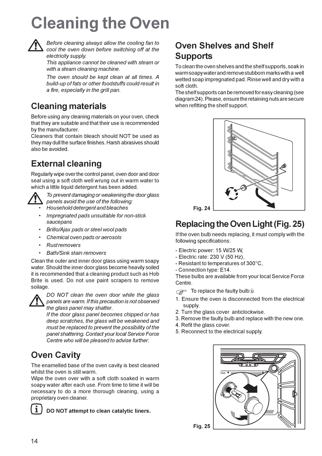 Zanussi ZBF 560 manual Cleaning the Oven 