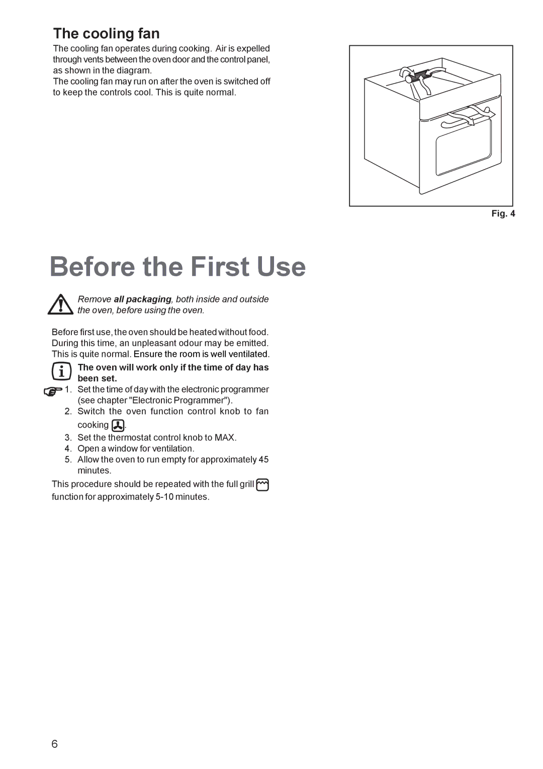 Zanussi ZBF 560 manual Before the First Use, Cooling fan, Oven will work only if the time of day has been set 