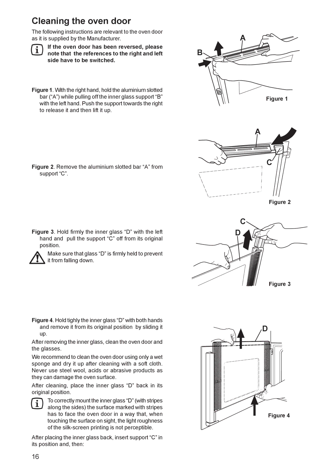 Zanussi ZBF 569 manual Cleaning the oven door, Remove the aluminium slotted bar a from support C 