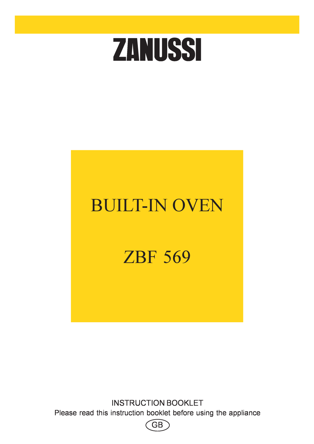 Zanussi ZBF 569 manual Built-Inoven Zbf, Instruction Booklet 