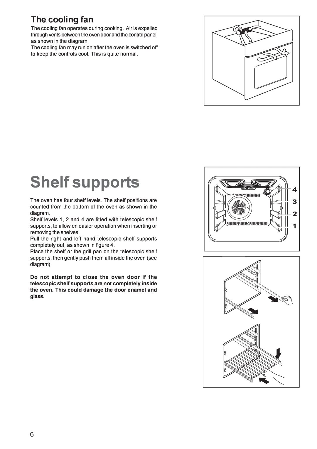 Zanussi ZBF 569 manual Shelf supports, The cooling fan 