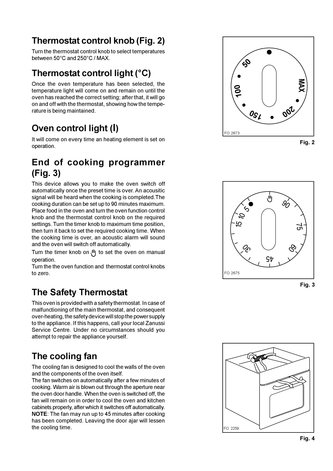 Zanussi ZBF 610 Thermostat control knob Fig, Thermostat control light C, Oven control light, End of cooking programmer Fig 