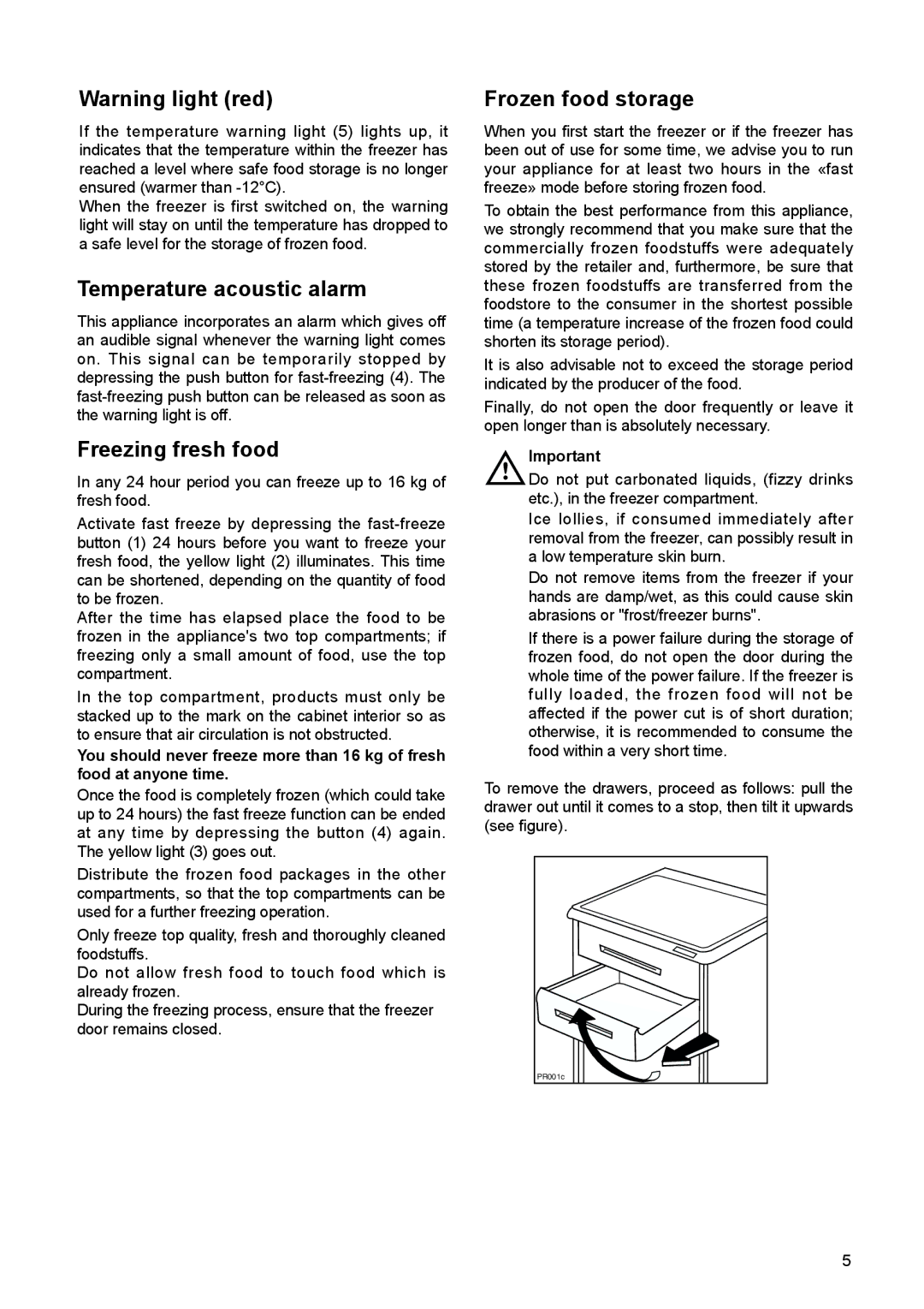 Zanussi ZBF 6114 manual Temperature acoustic alarm, Freezing fresh food, Frozen food storage 