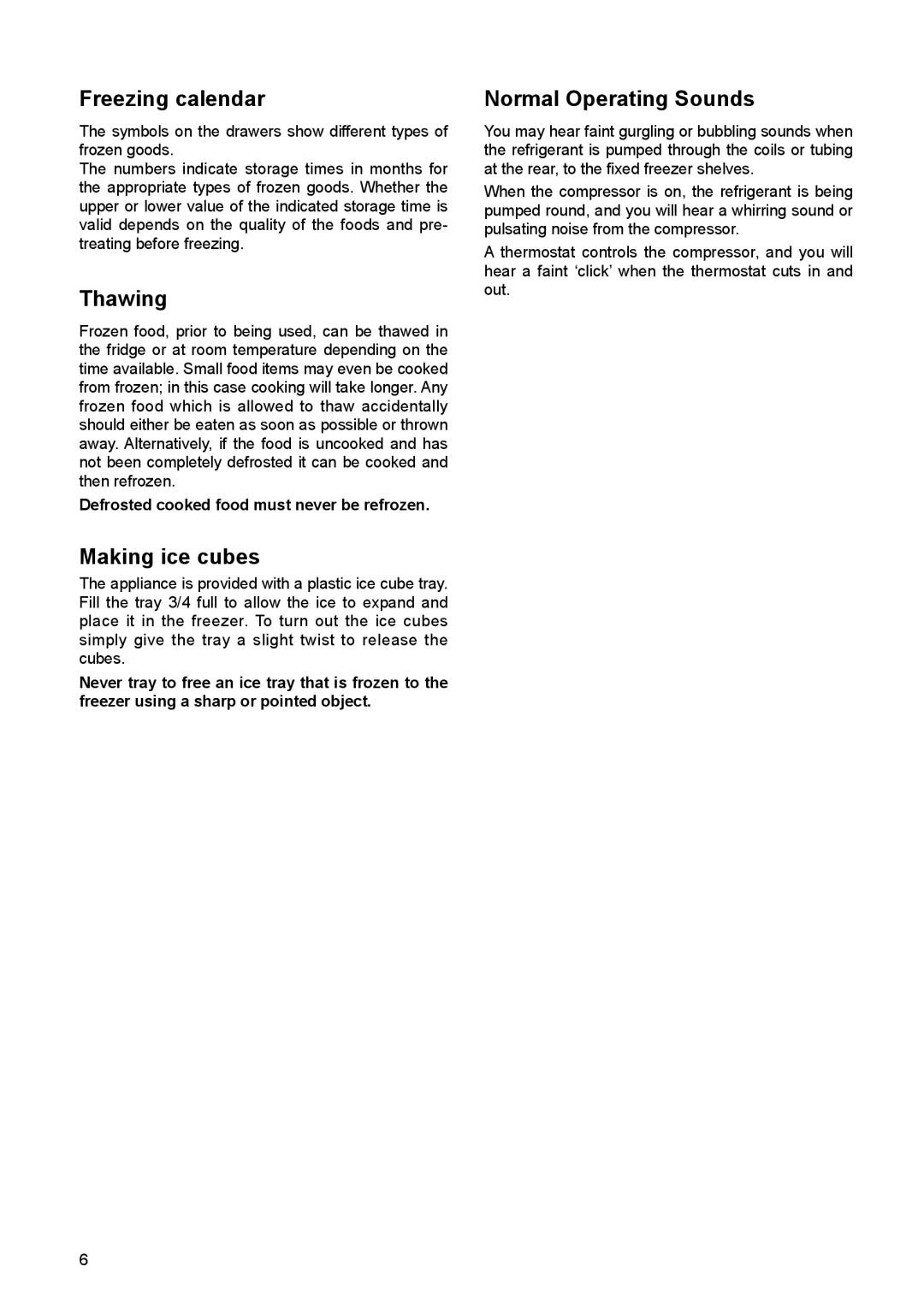 Zanussi ZBF 6114 manual Freezing calendar, Thawing, Making ice cubes, Normal Operating Sounds 