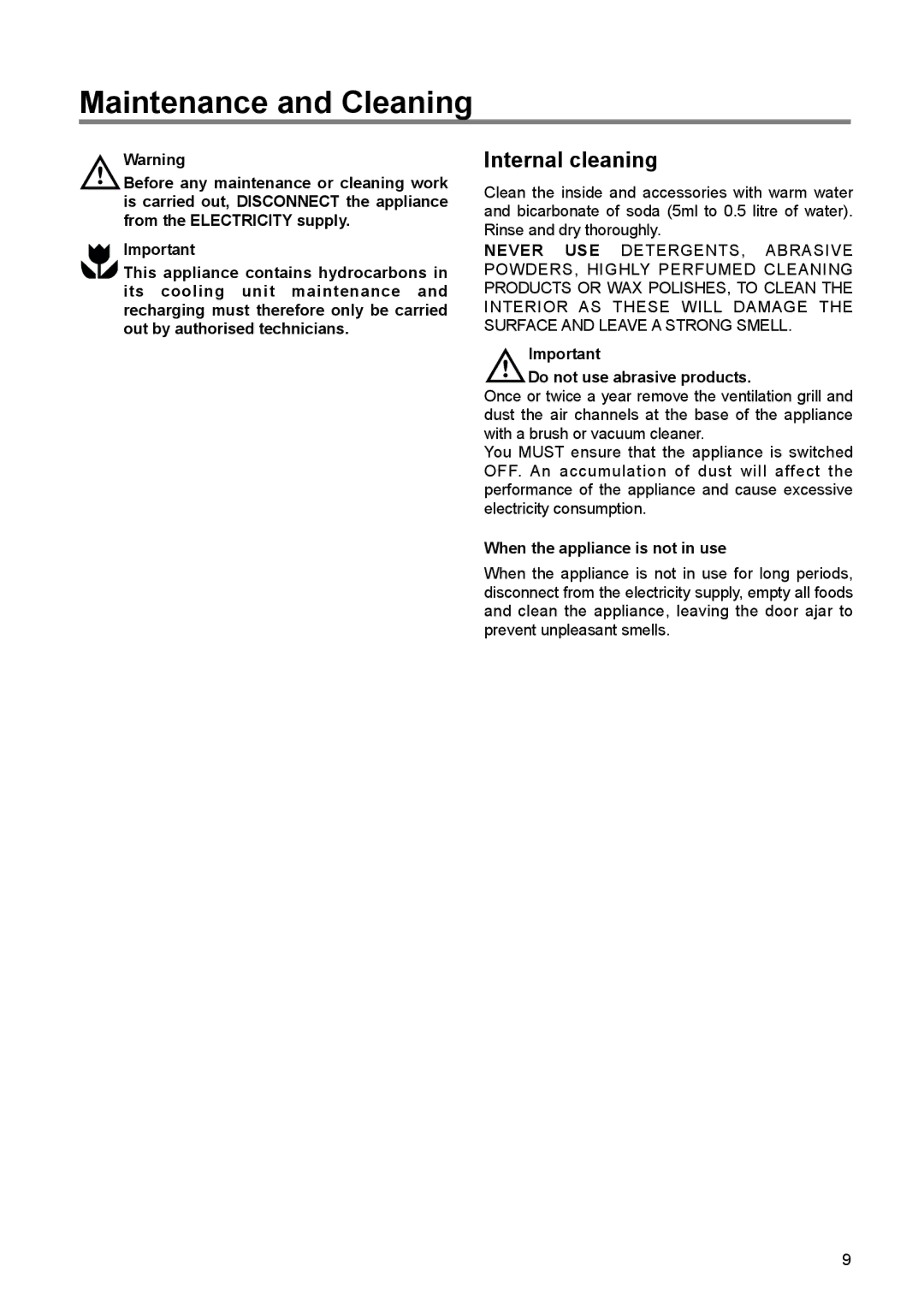 Zanussi ZBF 6114 manual Maintenance and Cleaning, Internal cleaning, Do not use abrasive products 