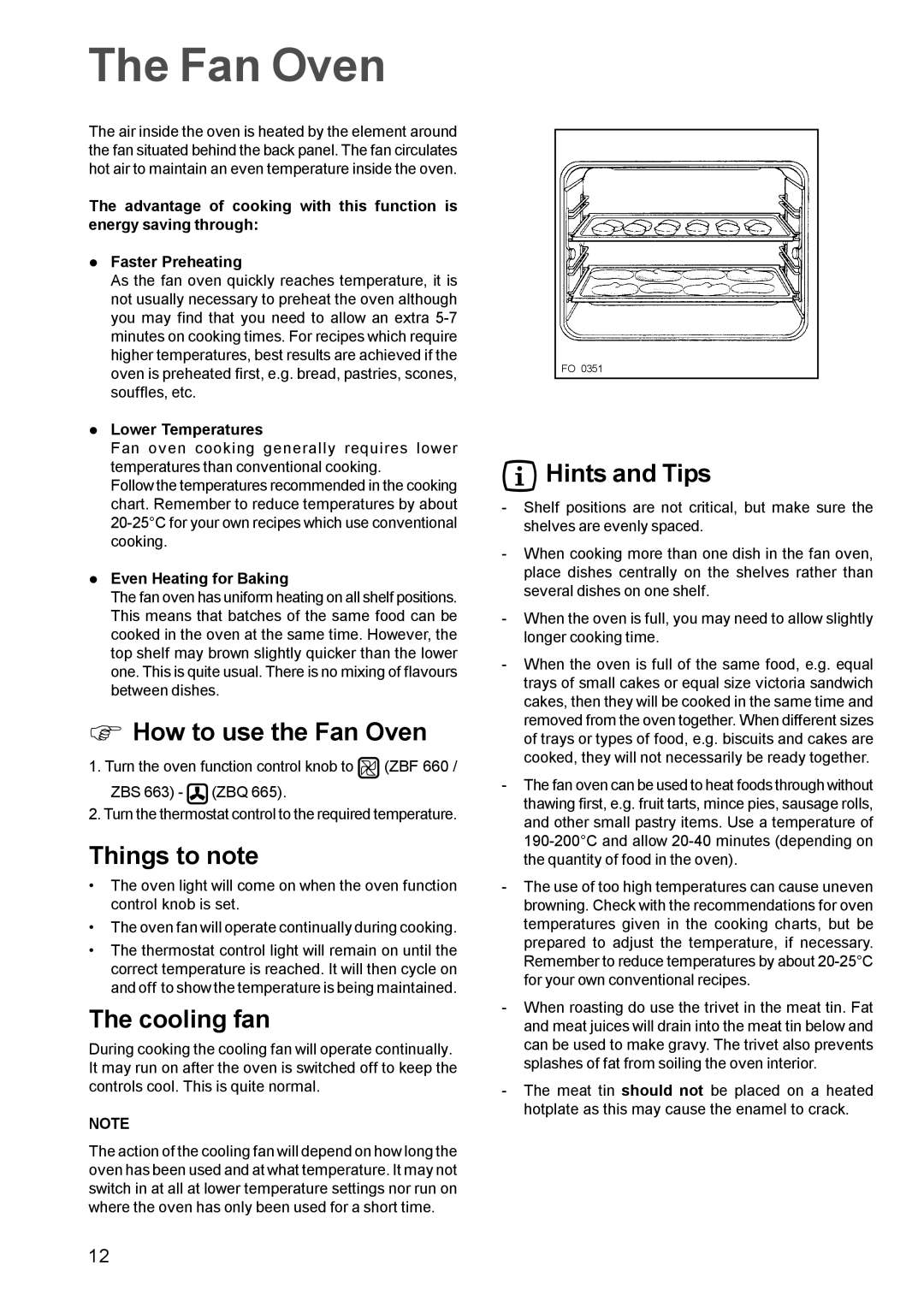 Zanussi ZBF 660, ZBQ 665 manual How to use the Fan Oven, Things to note 