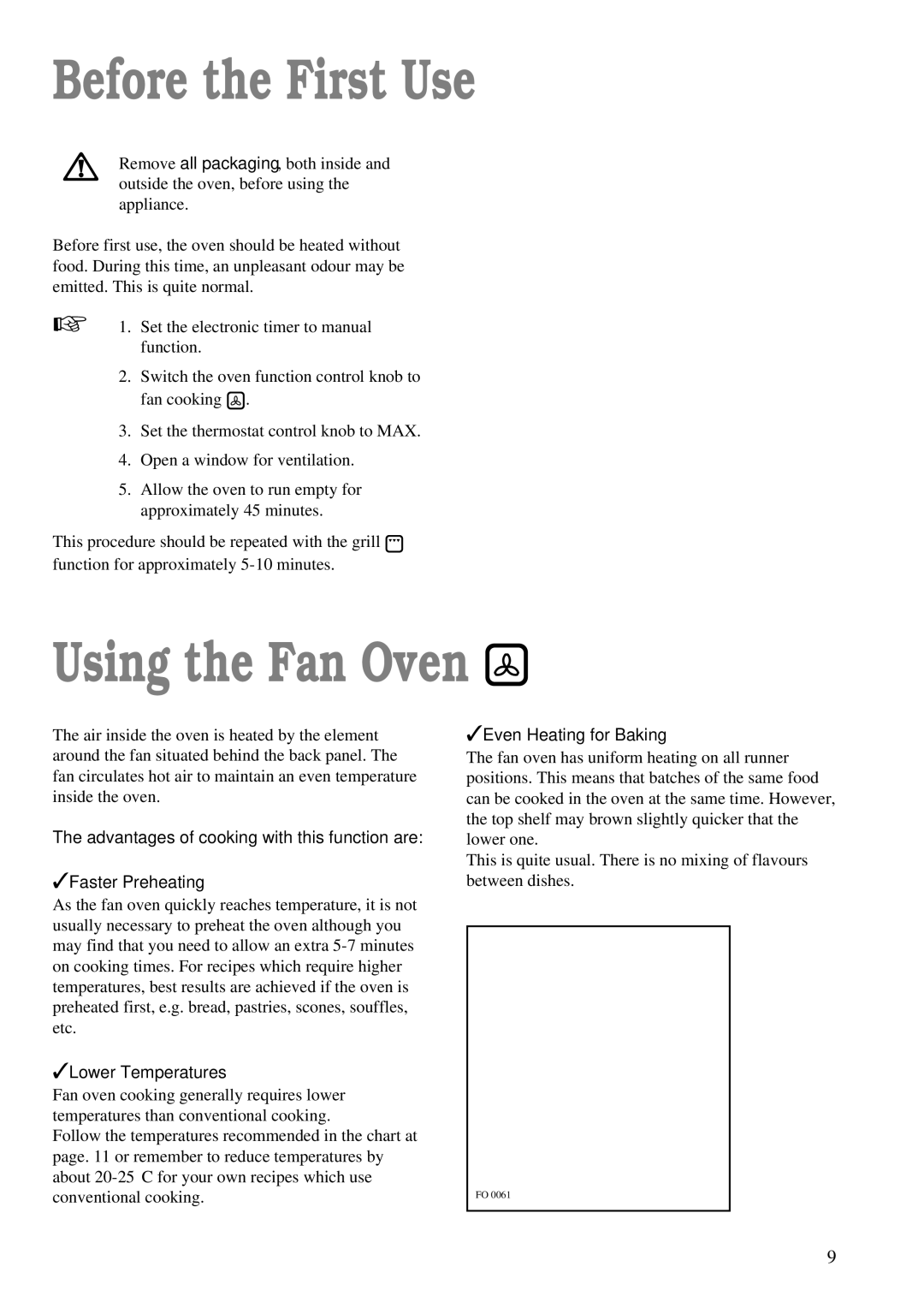 Zanussi ZBF 760 installation manual Before the First Use, Using the Fan Oven, Lower Temperatures, Even Heating for Baking 