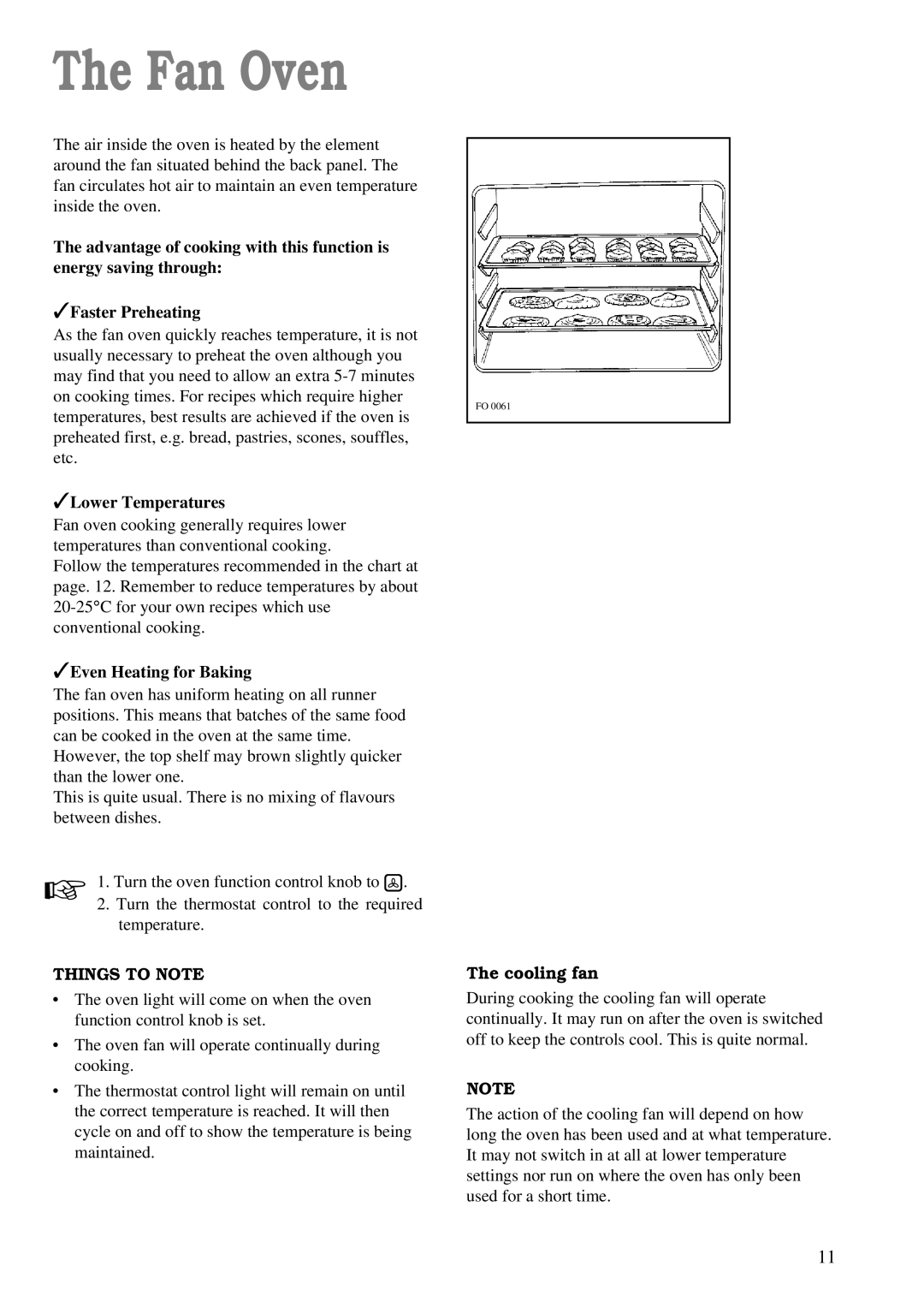 Zanussi ZBF 860 manual Fan Oven, Lower Temperatures, Even Heating for Baking, Things to Note, Cooling fan 