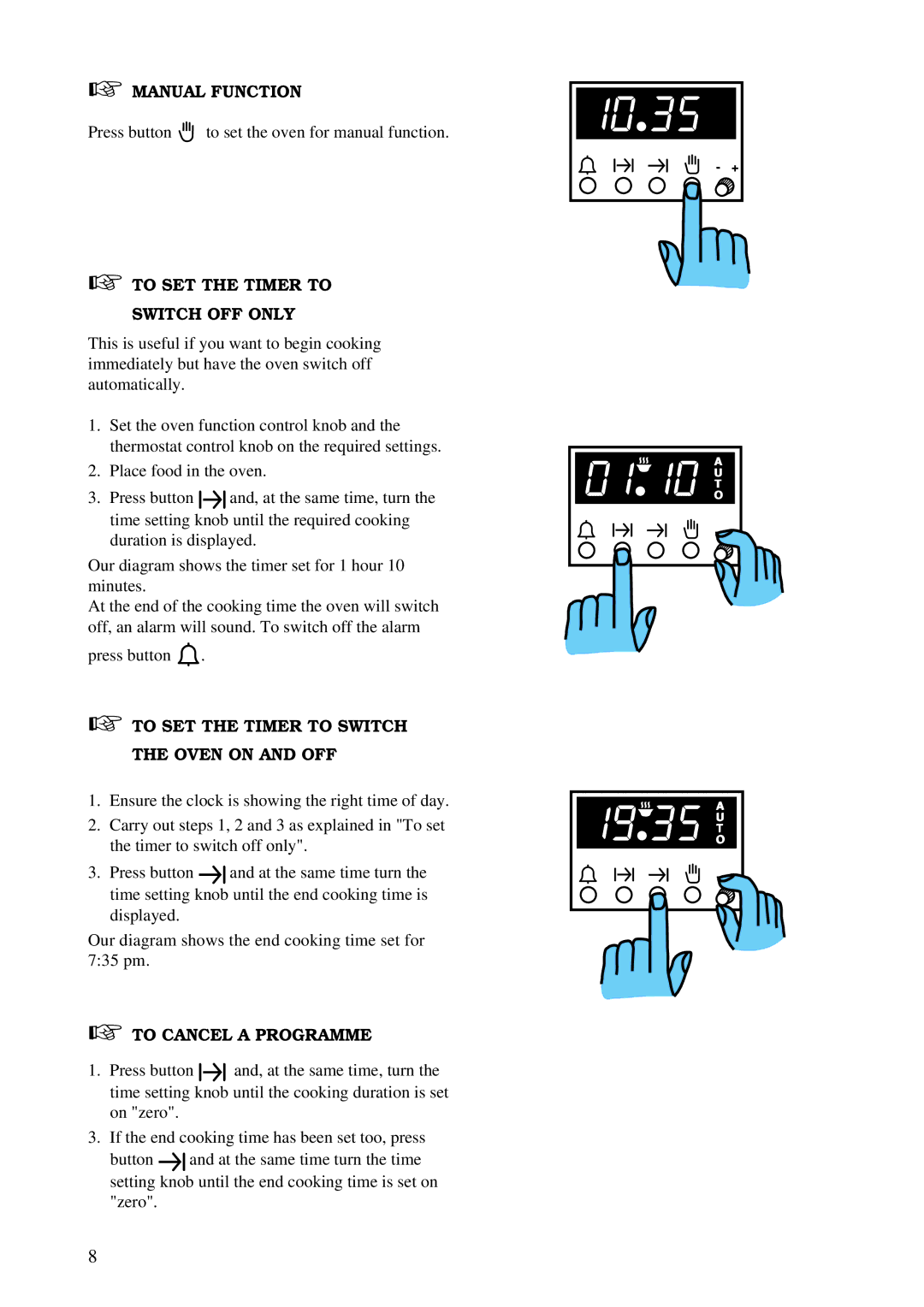 Zanussi ZBF 860 manual Manual Function, To SET the Timer to Switch OFF only, To SET the Timer to Switch the Oven on and OFF 