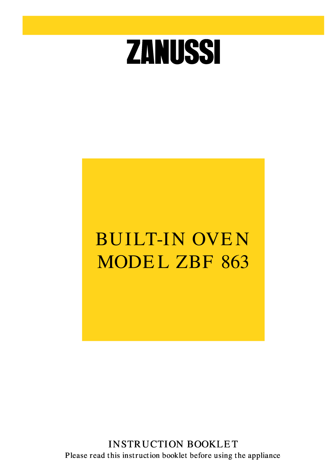 Zanussi ZBF 863 manual Built-In Oven Model Zbf, Instruction Booklet 