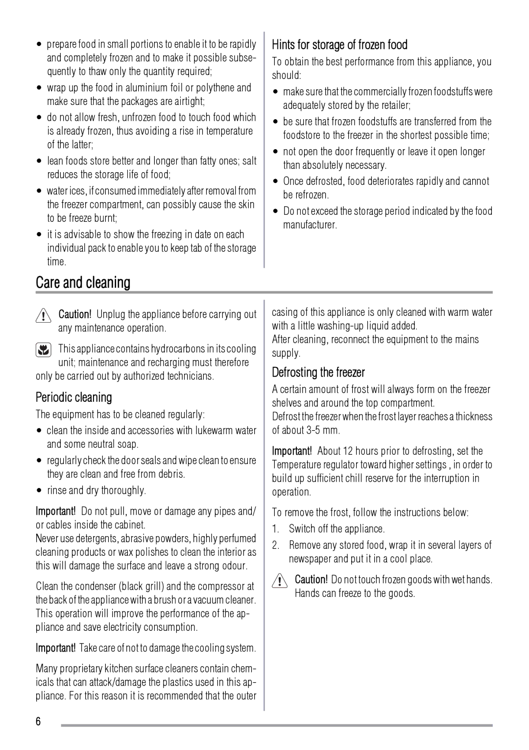 Zanussi ZBF3124A user manual Care and cleaning, Hints for storage of frozen food, Periodic cleaning, Defrosting the freezer 