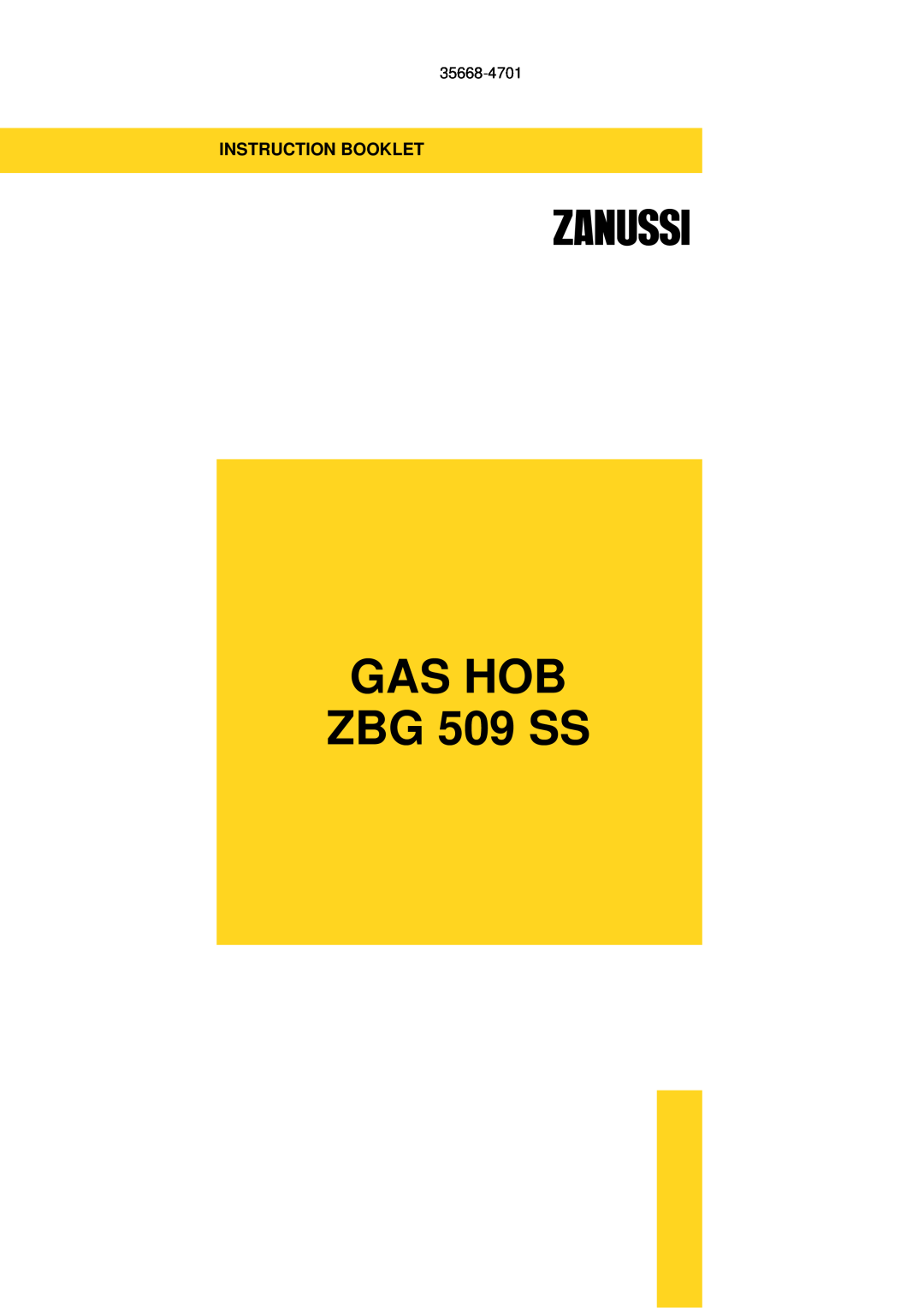 Zanussi manual GAS HOB ZBG 509 SS, Instruction Booklet 